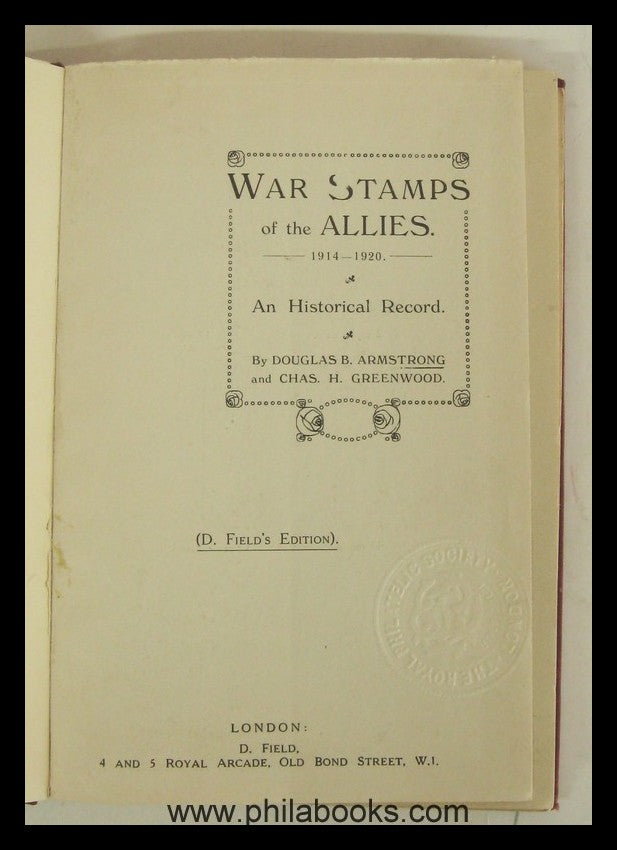 Armstrong/Greenwood, War Stamps of the Allies 1914-20, An Historic ...