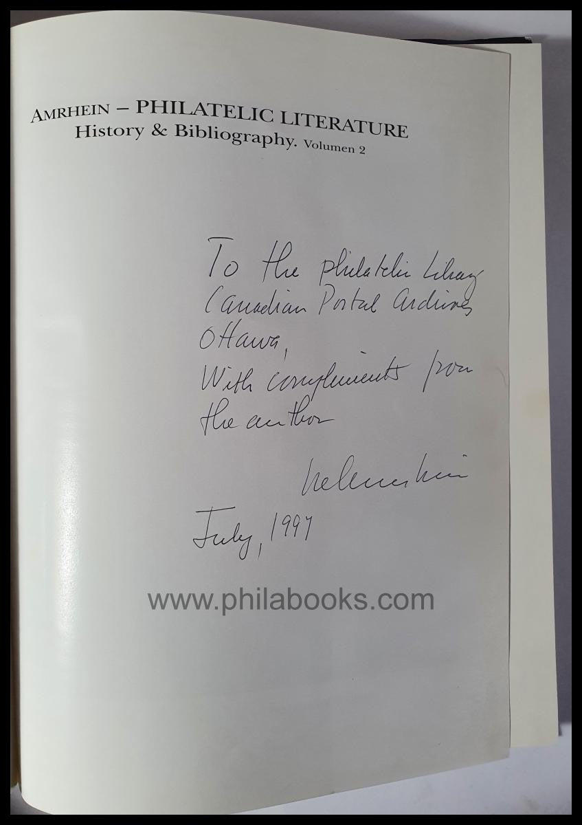 Amrhein, Philatelic Literature. A History and Select Bibliography ...