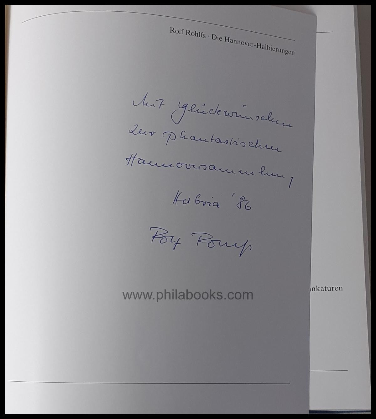 Rohlfs, R., Die Hannover-Halbierungen, geteilte Briefmarken des Kö ...