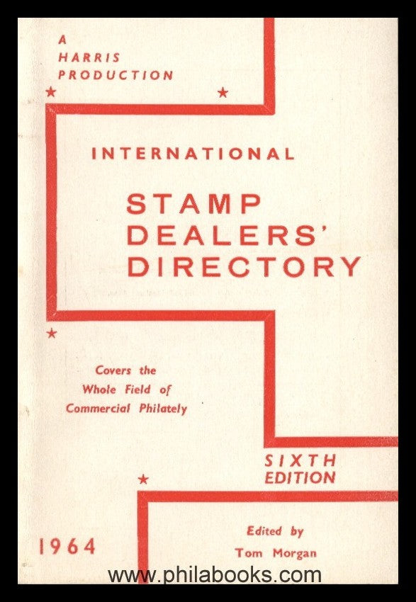 Morgan, T., International Stamp Dealers Directory, A Harris Produc ...