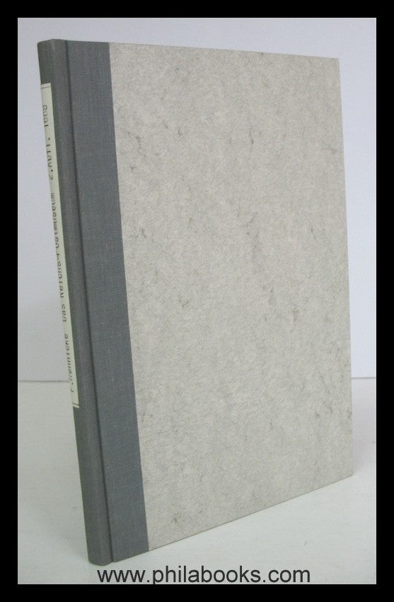 Hennicke, F., Das Reichs- Postmuseum, 2. (letzte) Auflage, 1889, e ...