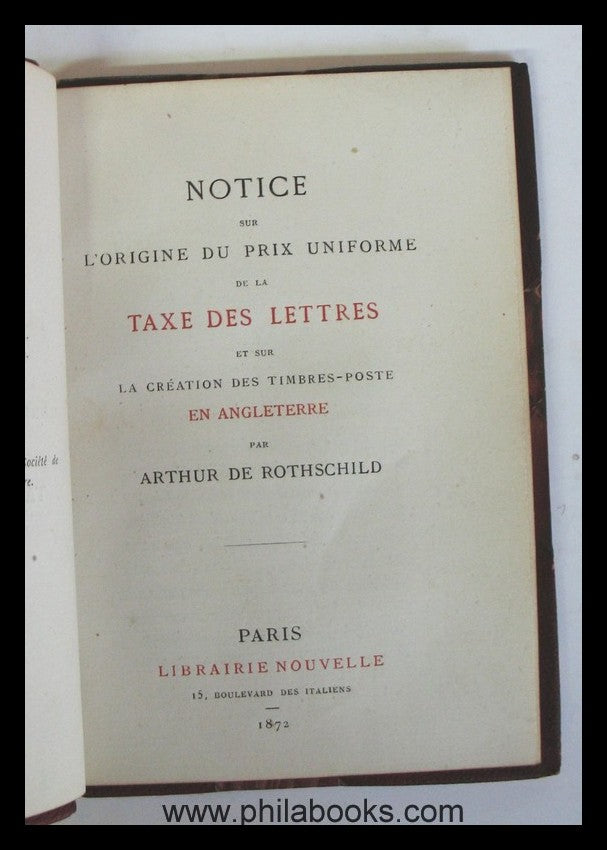 de Rothschild, A., Notice sur l´origine du prix uniforme de la tax ...