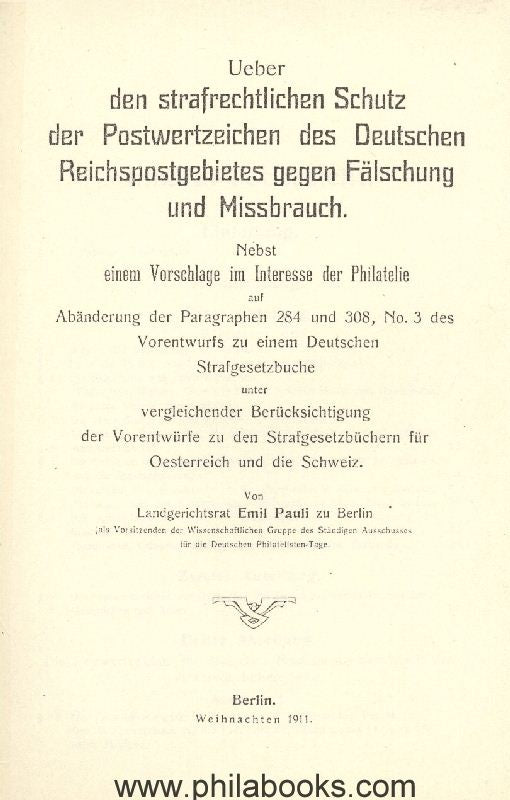 Pauli, E., Über den strafrechtlichen Schutz der Postwertzeichen de ...