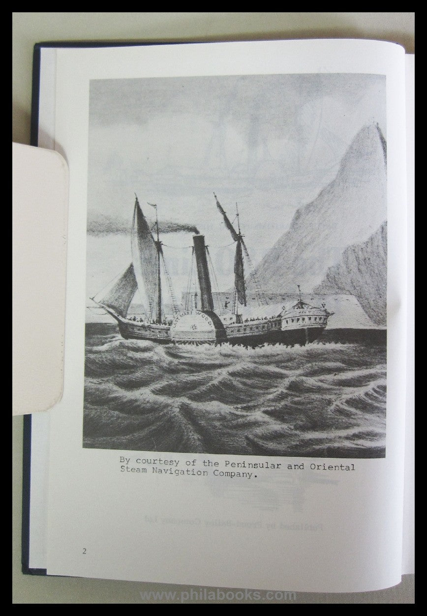 Kirk, R., The P & O Lines to the Far East, by R. Kirk, Proud Briti ...