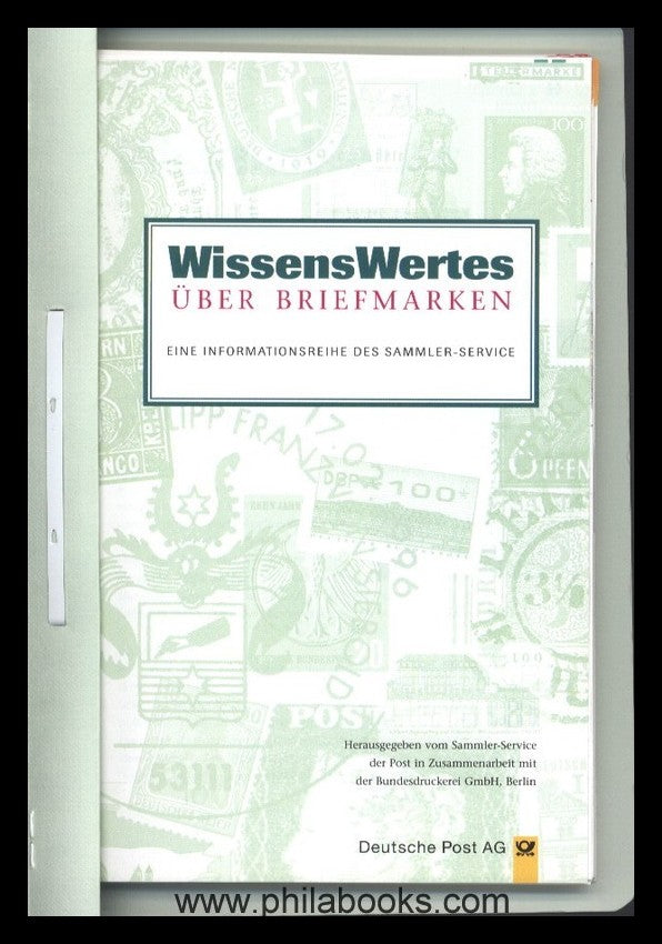 Deutsche Post AG (Hrsg.), Wissenswertes über Briefmarken, eine Inf ...