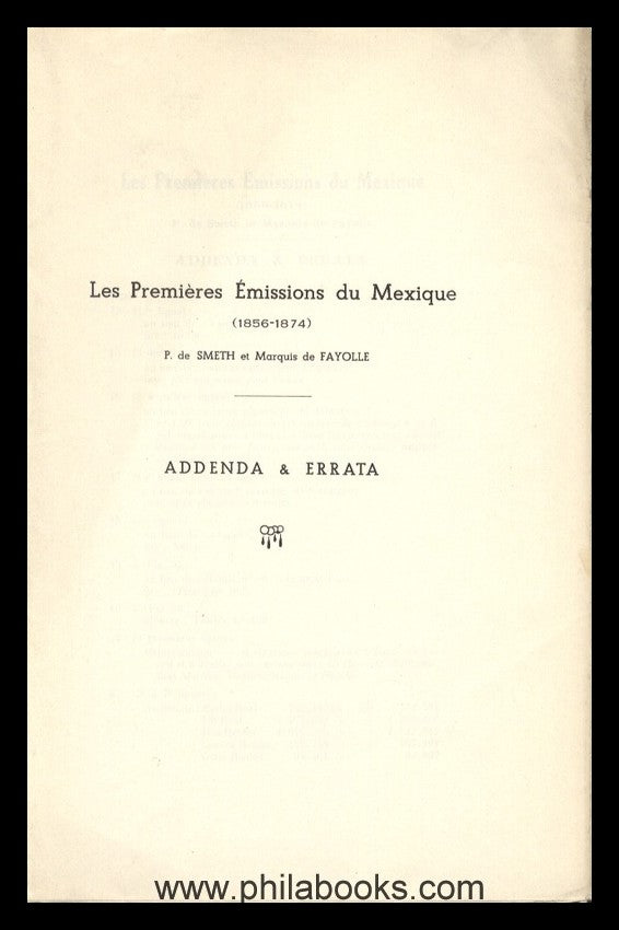 de Fayolle, Marquis: Catalogue Detaille des Timbres du Mexique, 'L ...