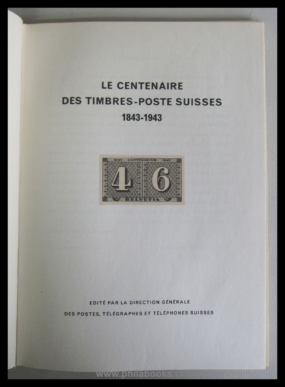 Direction Générale des Postes, Le Centenaire des Timbres-Poste Sui...