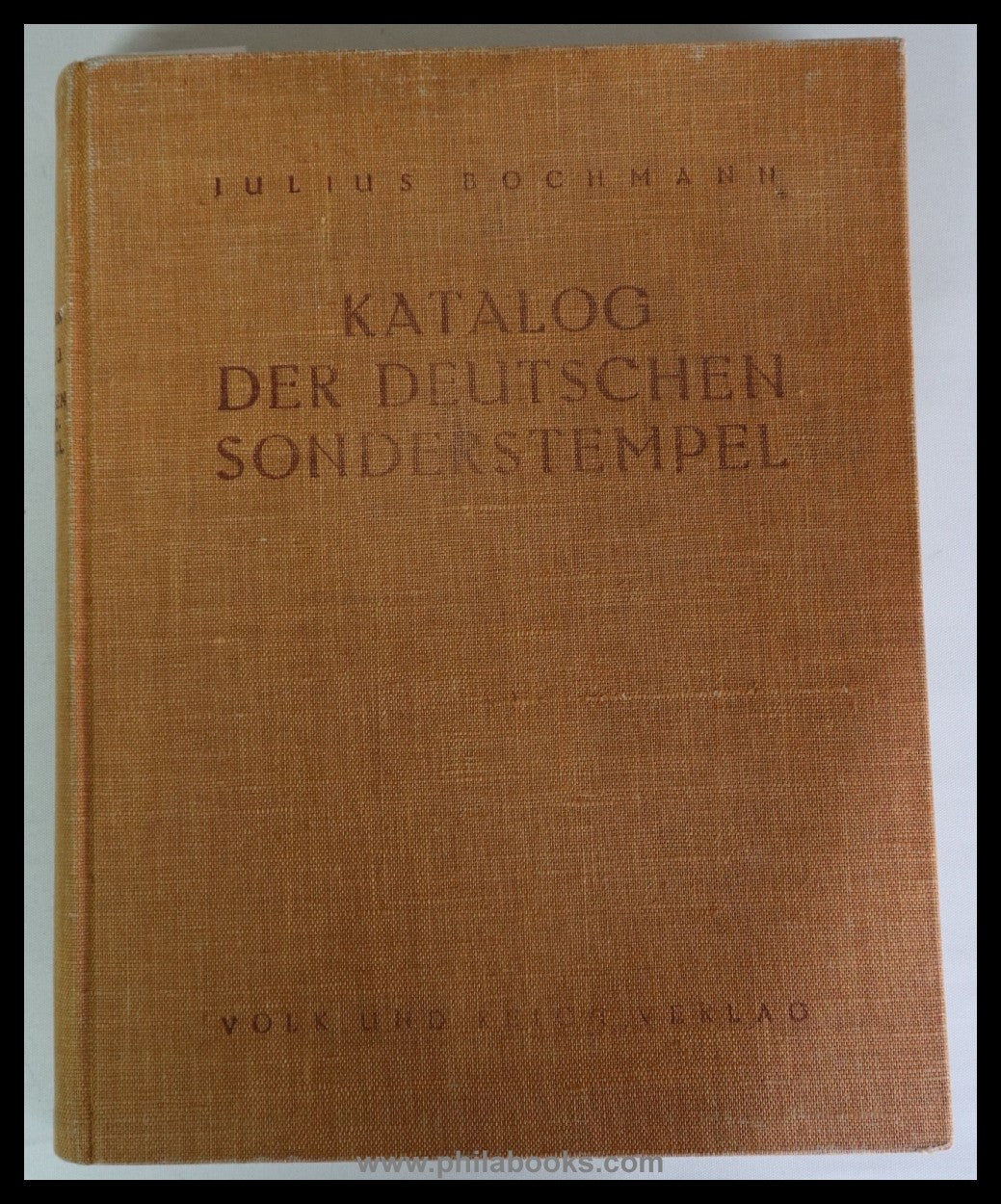 Bochmann, J., Katalog der deutschen Sonderstempel, VOLK UND REICH ...