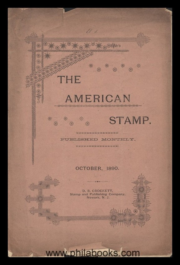 Crockett, D.B., The American Stamp, A Monthly Magazine in the Inte ...