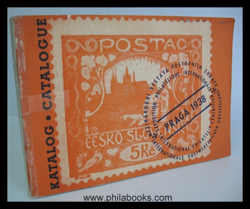 1938, catalog of the International Postage Stamp Exhibition in Prague...
