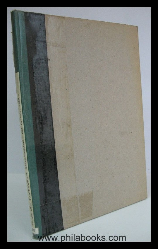 Thurn and Taxis Archive Regensburg, General regulations regarding ...