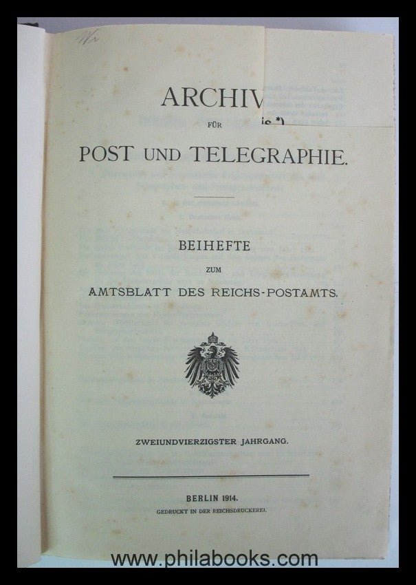 1914, Archiv für Postgeschichte und Telegraphie, Beihefte zum Amts ...