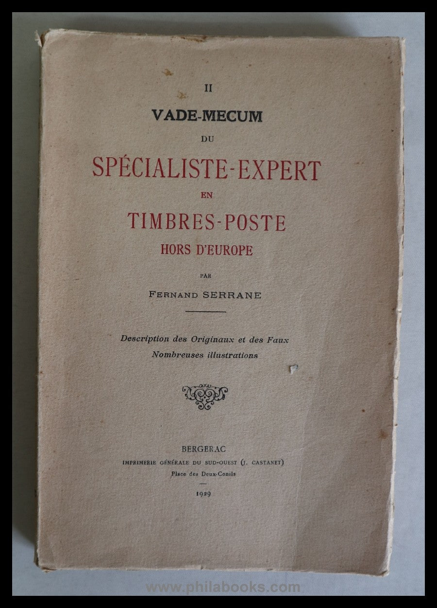 Serrane, F., Vade-Mecum II du Spécialiste-Expert en Timbre- Poste ...