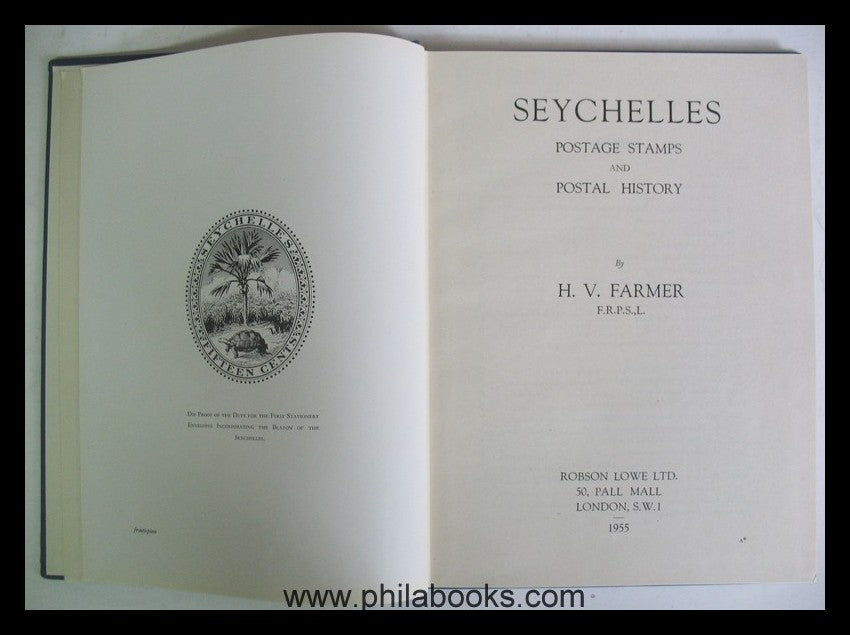 Farmer, H. V., Seychelles Postages Stamps & Postal History, heraus ...