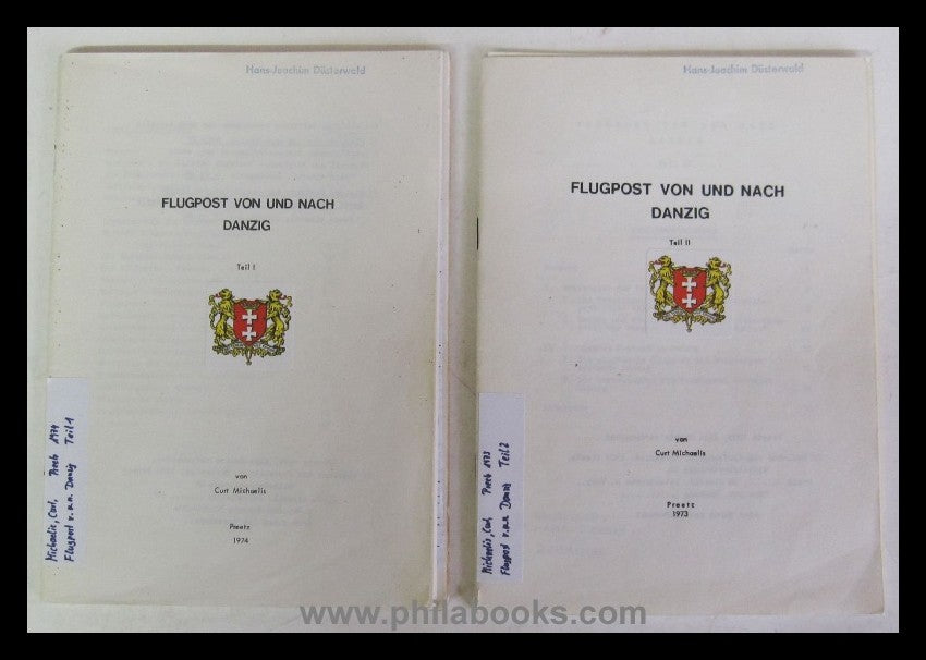 Michaelis, C., Flugpost von und nach Danzig, Teil I+II, 1973/74 so ...