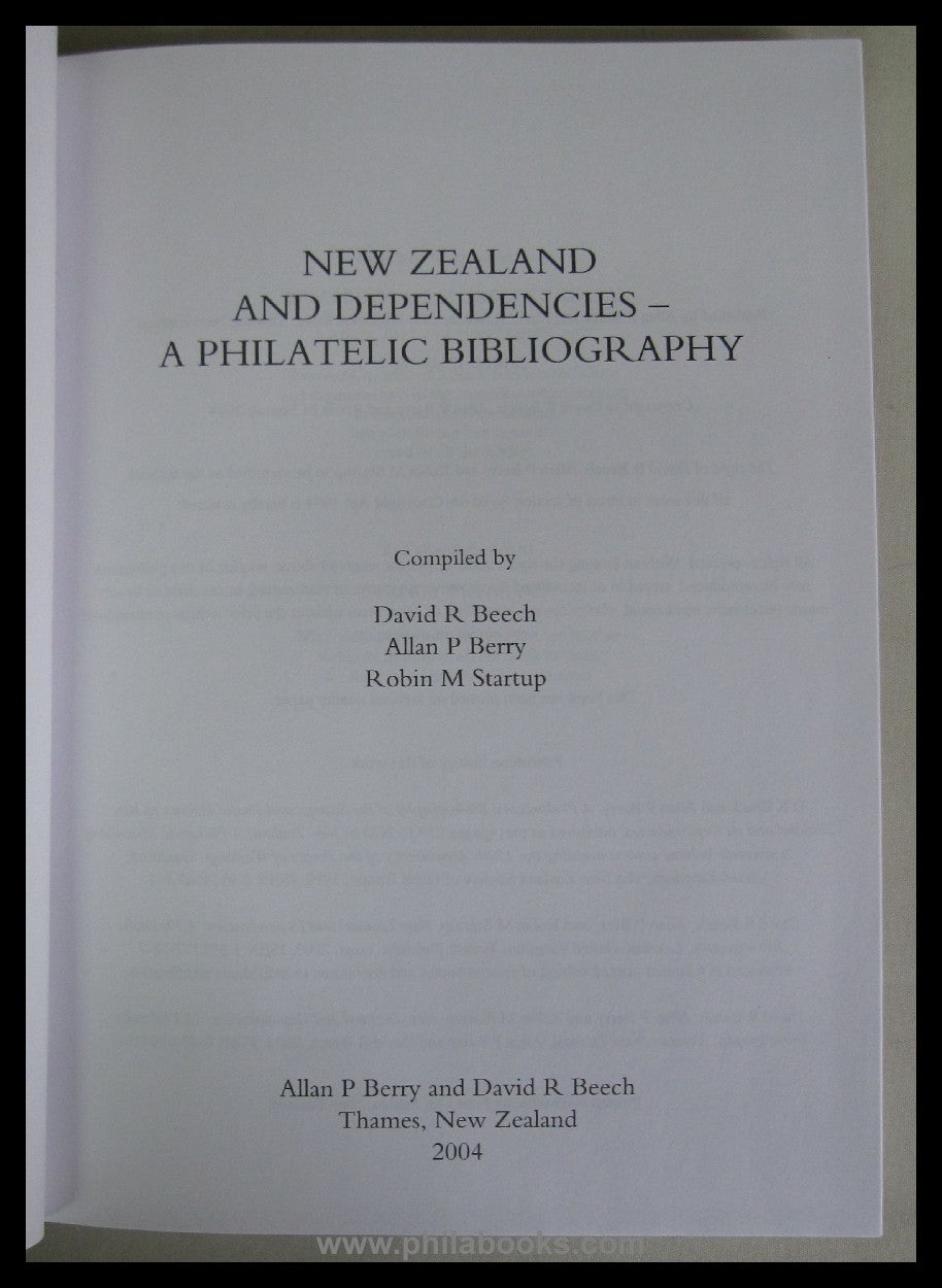 Beech/Berry/Startup, New Zealand and Dependencies- A Philatelic Bi ...