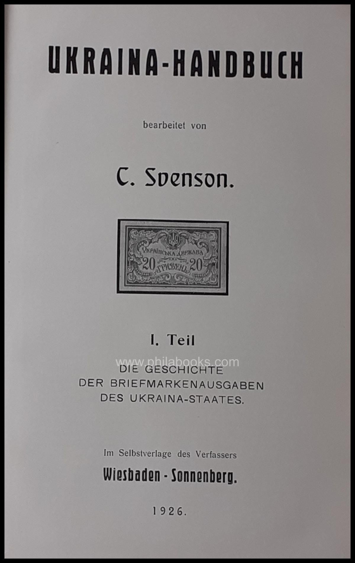 Svenson, C., Ukraina-Handbuch, 1926/30, Im Selbstverlag des Verfas ...