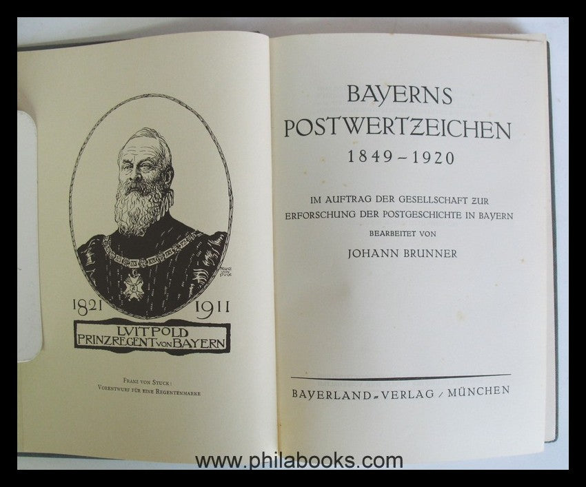 Brunner, J., Bayerns Postwertzeichen 1849-1920,1924, 95 S. mit 32 ...