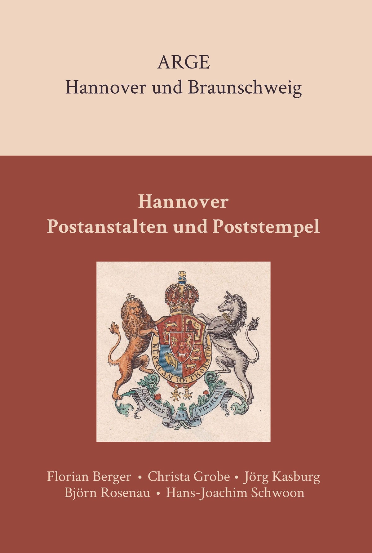 Berger, Grobe, Kasburg, Rosenau, Schwoon: "HANNOVER - Postanstalten und Poststempel"