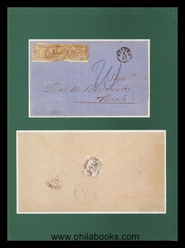 Melon, P., Contribution to the Postal History of the Ottoman Post  ...
