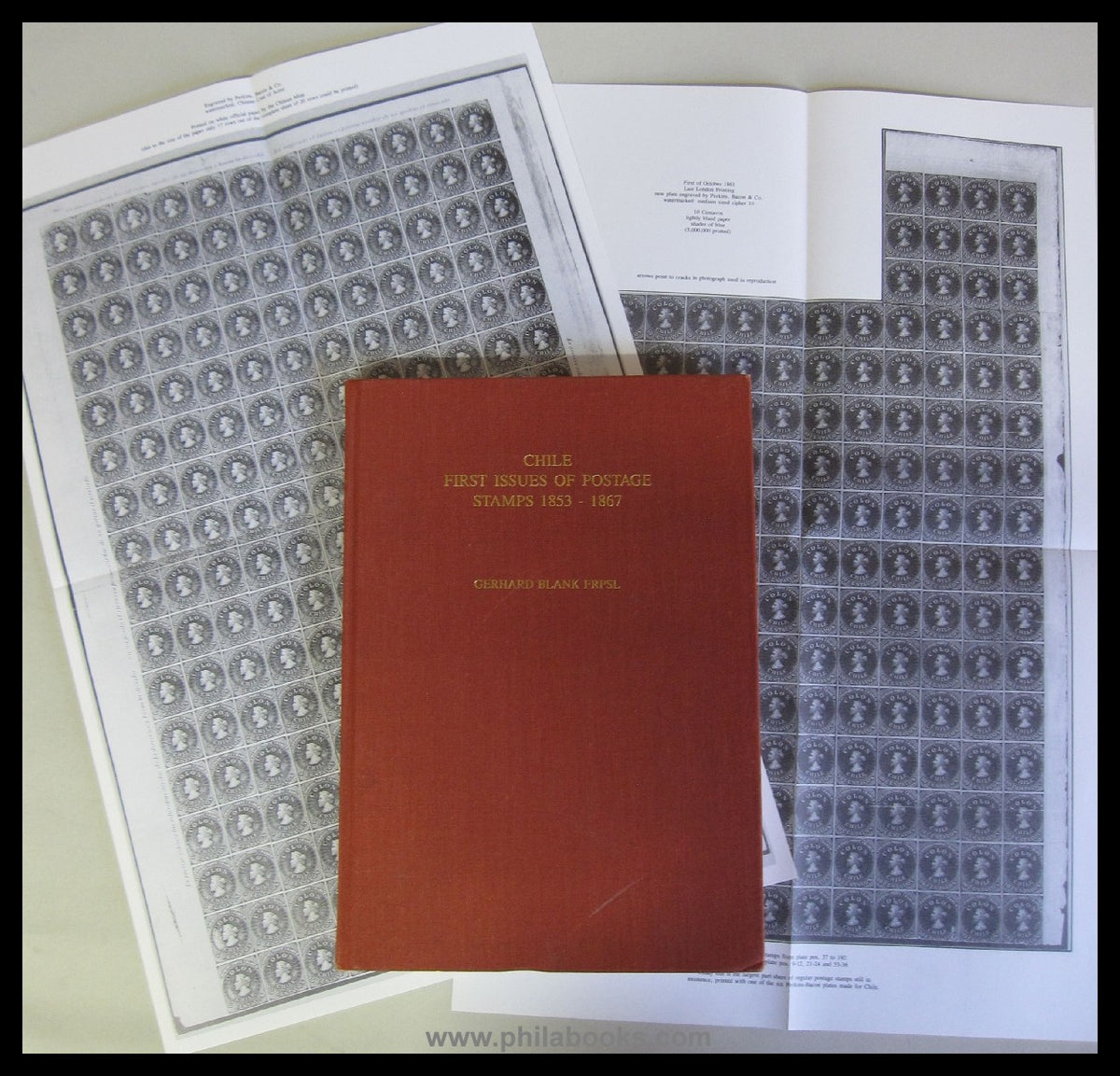 Blank, G., Chile, First Issues of Postage Stamps 1853-1867, 1989,  ...