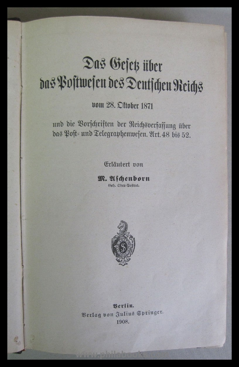 Aschenborn, M., Das Gesetz über das Postwesen des Deutschen Reiche ...