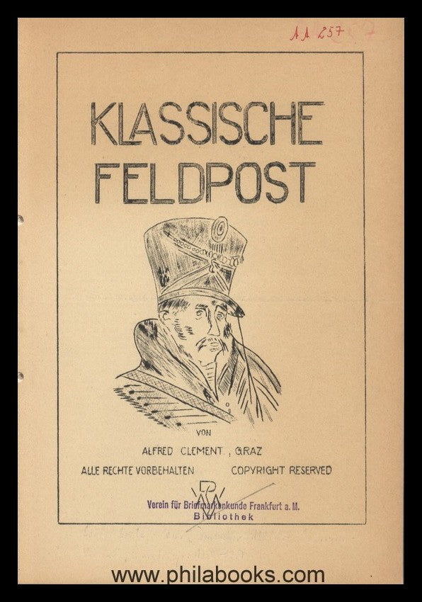 Clement, Alfred (Graz), Klassische Feldpost, o.J., (ca 1958), o.S. ...