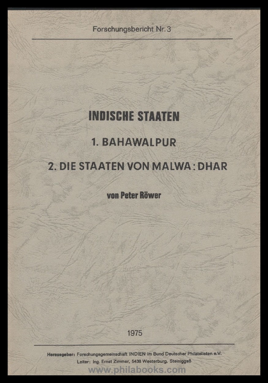 Röwer, P., Indische Staaten, 1. Bahawalpur, 2. Die Staaten von Mal ...