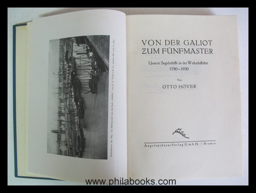 Höver (Dr. Otto), Von der Galiot zum Fünfmaster, Unsere Segelschif ...