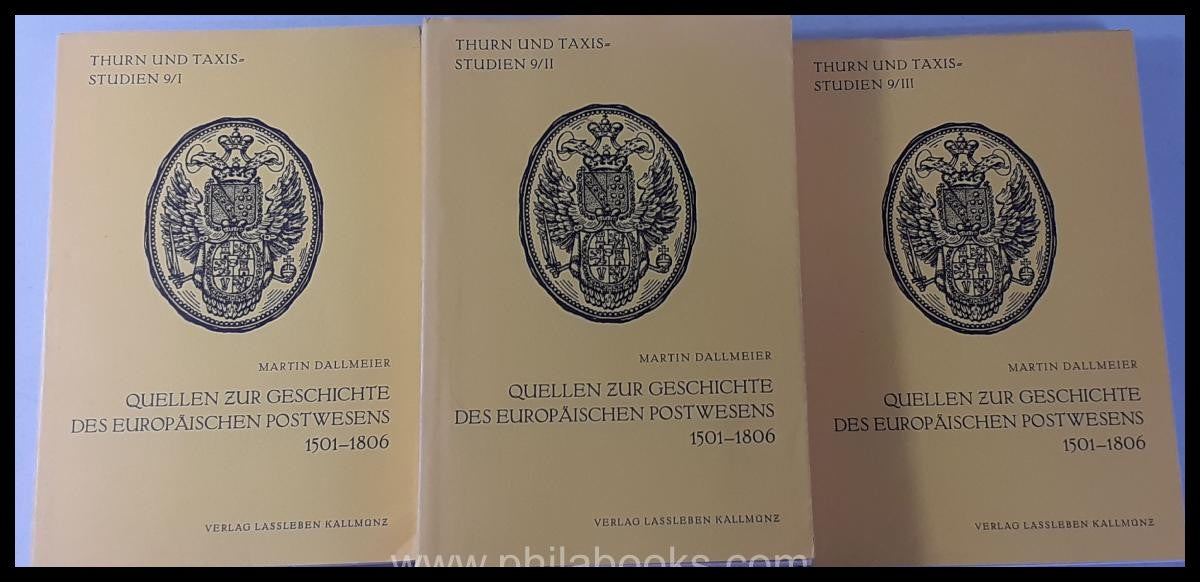 Dallmeier, Dr. M.F., Quellen zur Geschichte des europäischen Postw ...