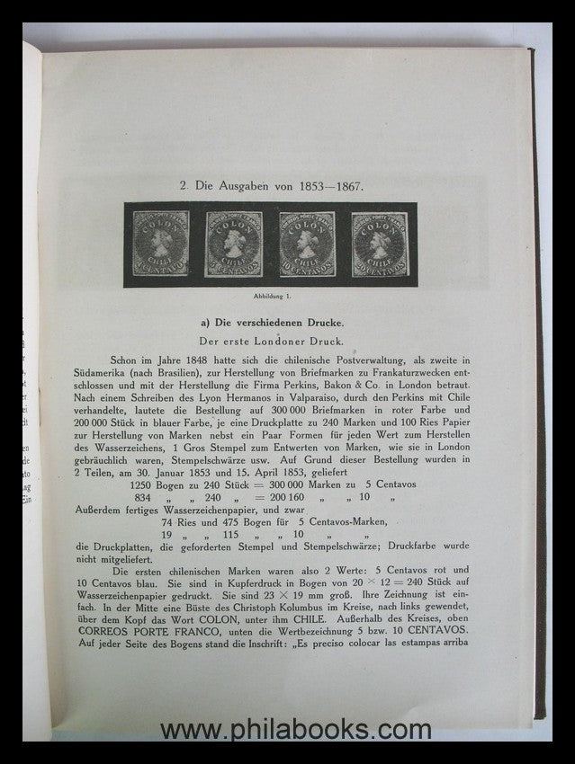 Krause/Philippi, Die Postwertzeichen der Republik Chile, originalg ...