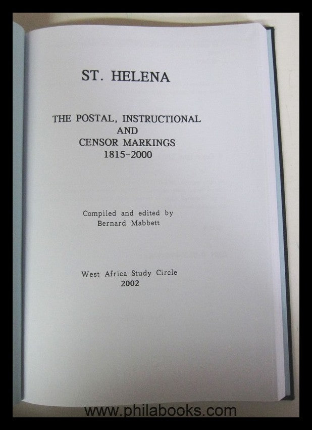 Mabbett, Bernard: St. Helena, The Postal, Instructional and Censor ...