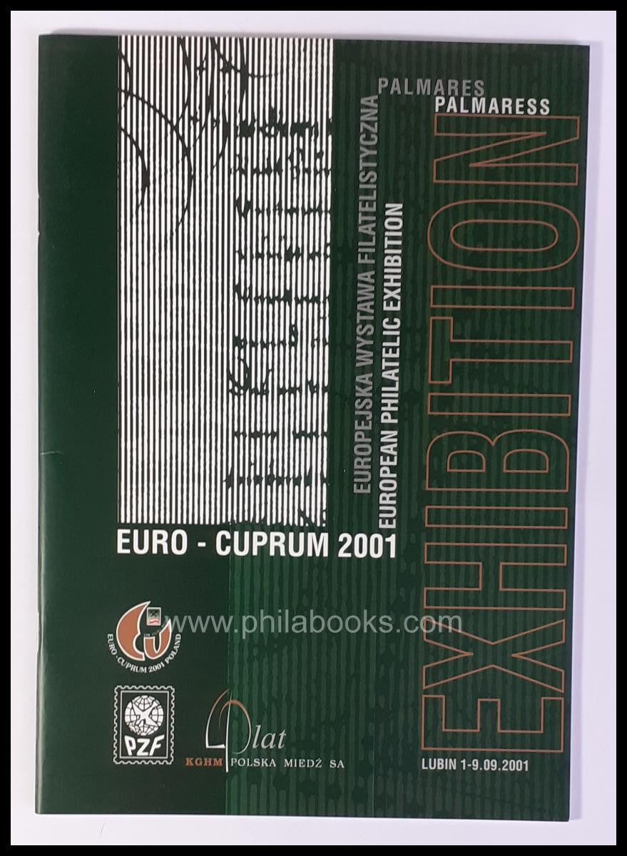 Euro-Cuprum 2001, European Philatelic Exhibition, Exhibition Catal ...