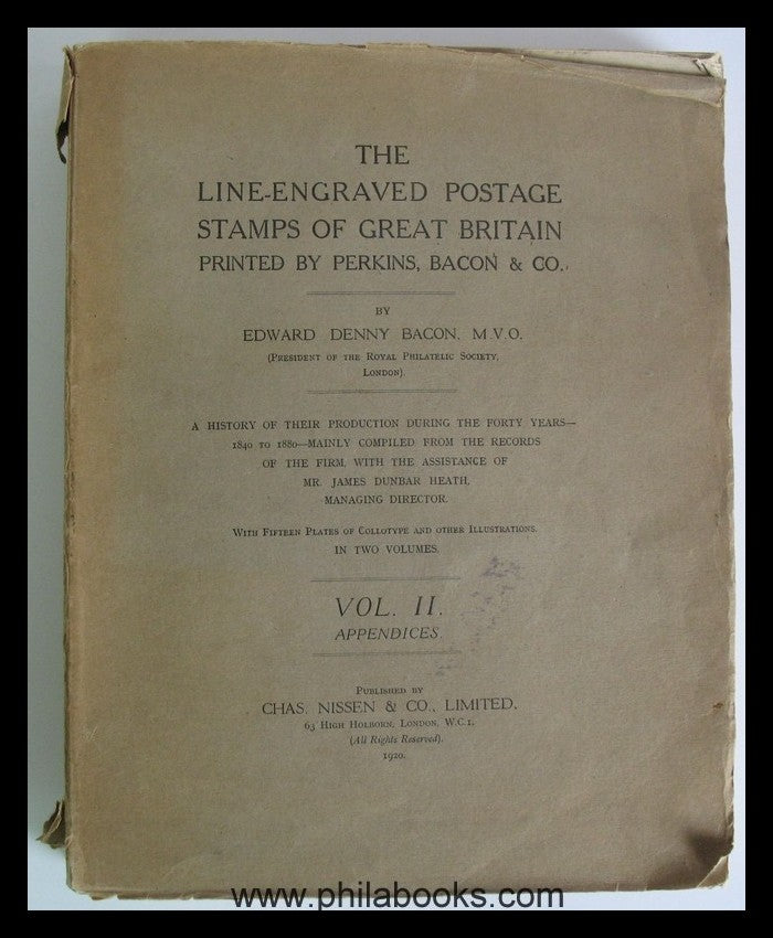 Bacon, E. D., The Line-Engraved Postage Stamps of Great Britain, P ...