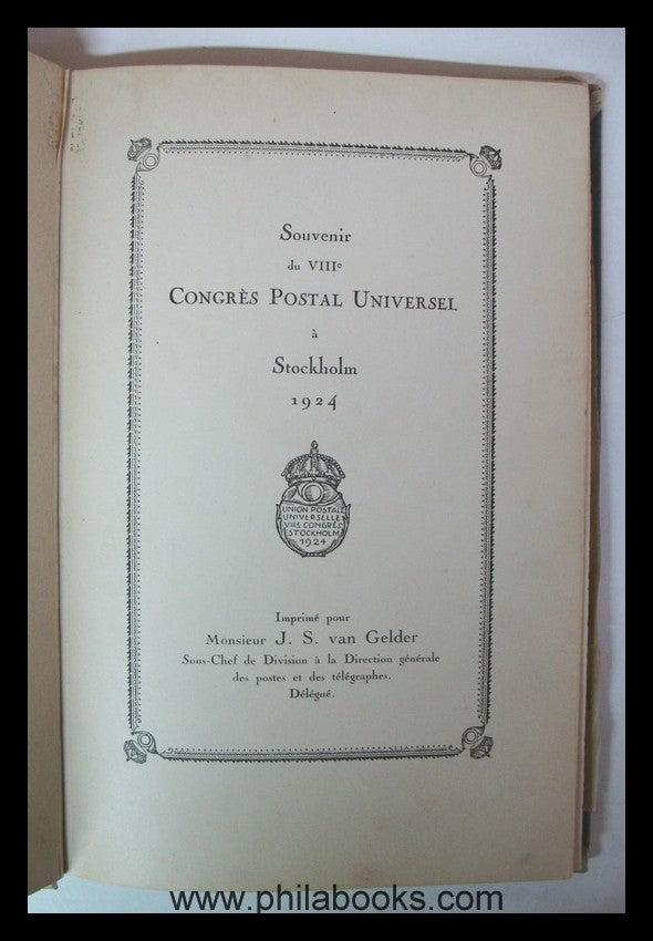 van Gelder, J.S. La Suède, Souvenir du VIIIe Congrés Postal Univer ...