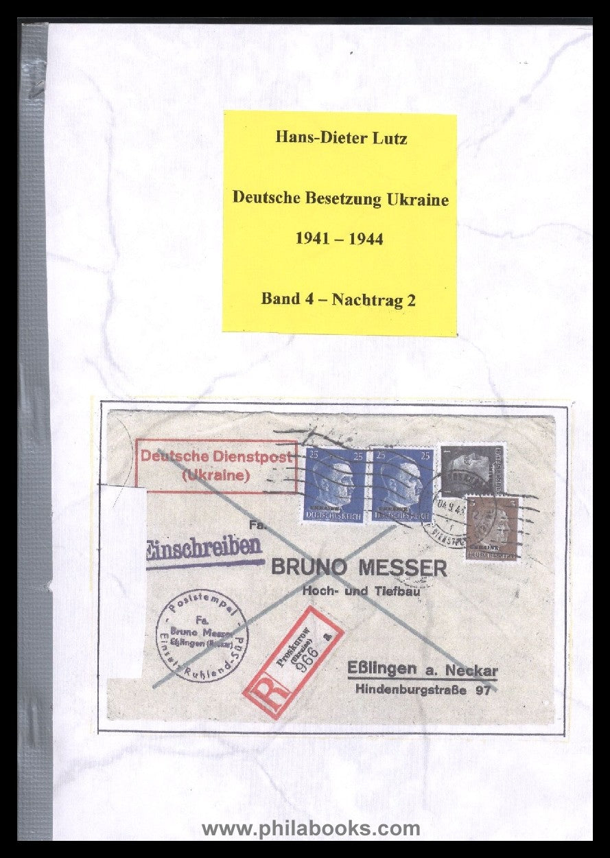 Lutz, H.-D., Deutsche Besetzung Ukraine 1941-44, 2013/19, 4 Bände  ...