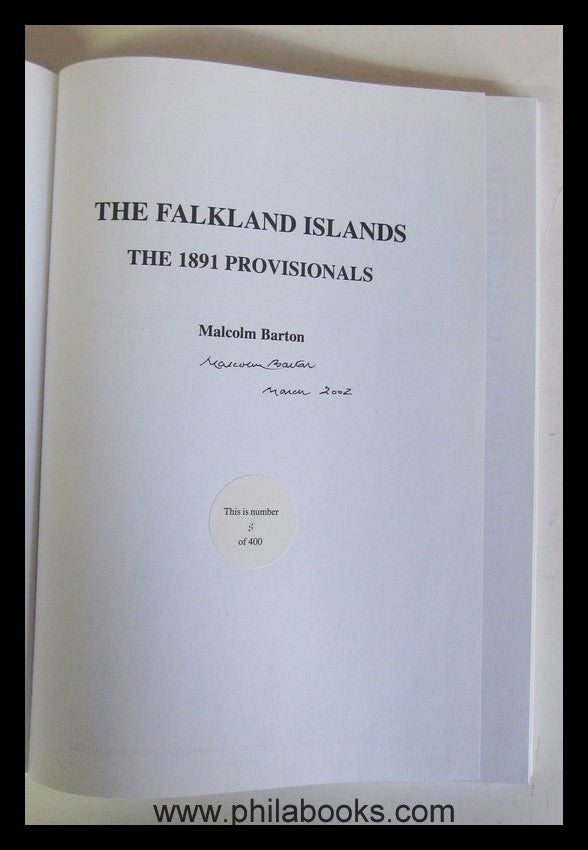 Barton, M. D., The Falkland Islands, The 1891 Provisionals, 2002,  ...