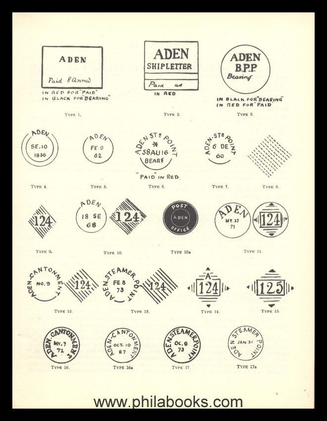 Robertshaw, M.H., The Postmarks of Aden, Postal Markings 1839-1939 ...