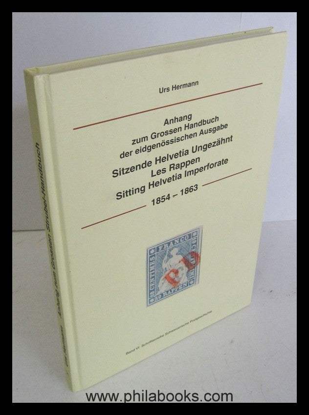 Hermann, Urs:  Sitzende Helvetia Ungezähnt - Handbuch plus Anhang