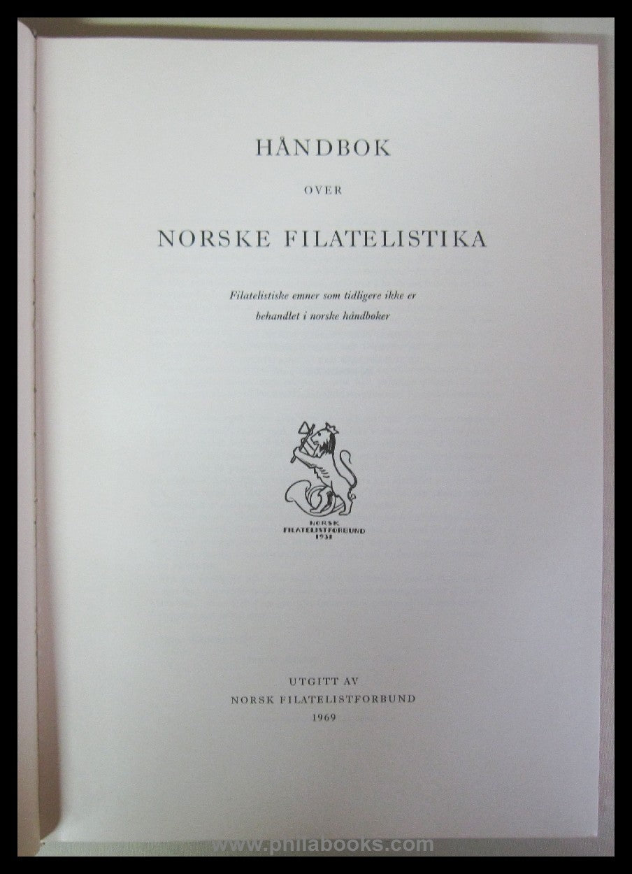Norsk Filatelistforbund (Hrsg.), Handbok over Norske Filatelistika ...