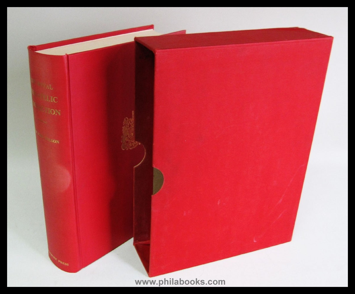 Wilson, Sir John:The Royal Philatelic Collection, Dropmore Press L ...