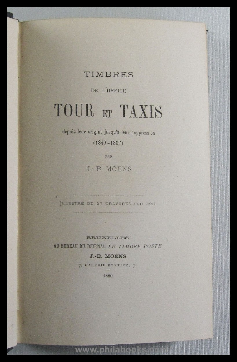 Moens, J.B., Les timbres des Etats Allemandes, hier die Triologie  ...