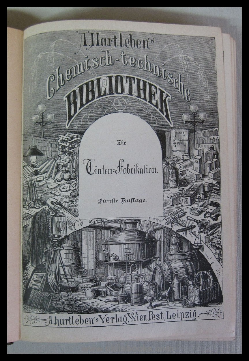 Lehner, Sigmund: Die Tinten-Fabrikation und die Herstellung der He ...