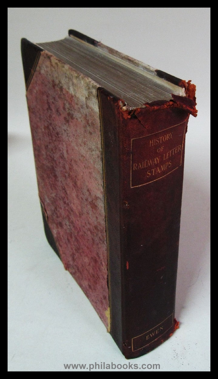 L'Estrange Ewen, H.  A History of Railway Letter Stamps, Ewen's Co ...