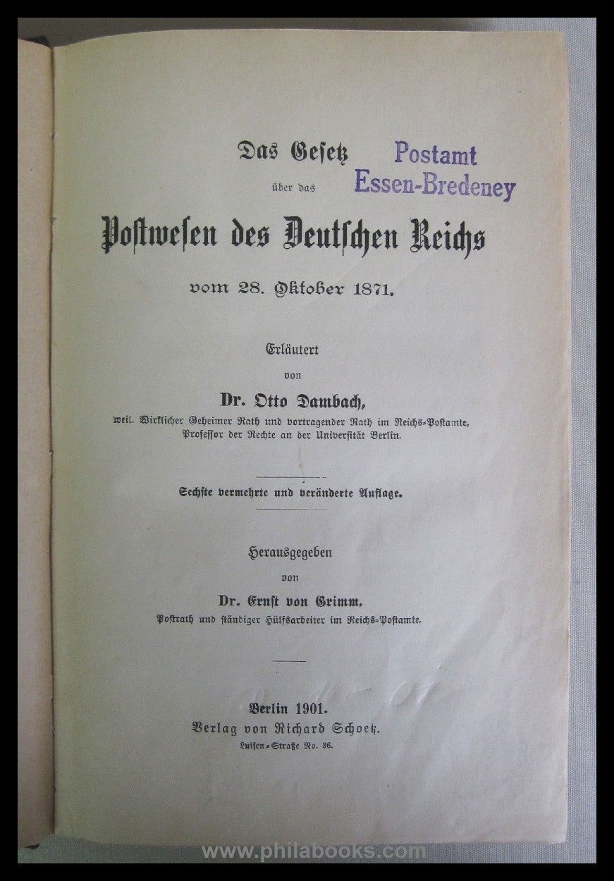 Dambach, Dr. O., Das Gesetz über das Postwesen des Deutschen Reich ...