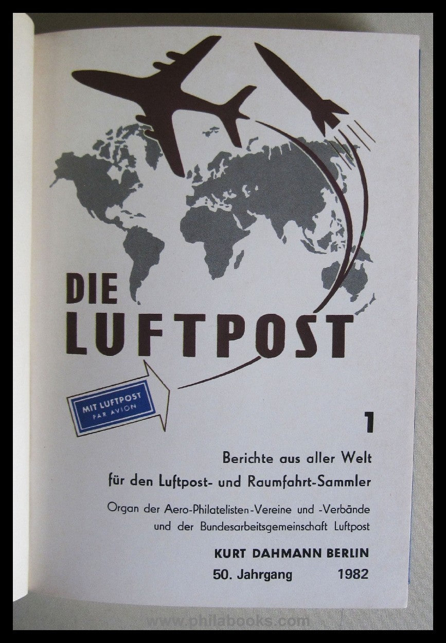 Die Luftpost, Berichte aus aller welt für den Luftpost-und Raumfah ...