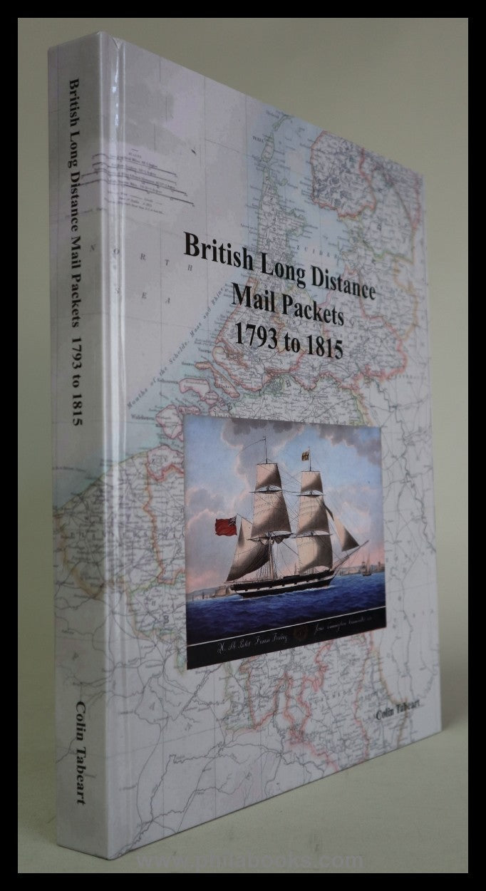 Tabeart, C., British Long Distance Mail Packets 1793-1815, Rates R ...