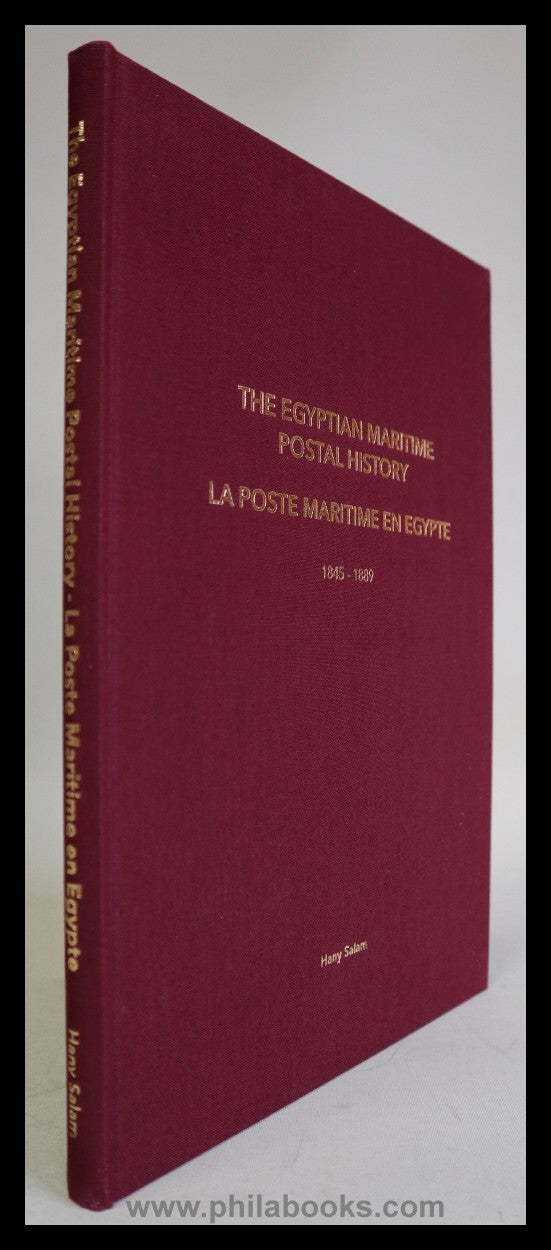 Salam, Hany: The Egyptian Maritime Mail Postal History/ La Poste M ...