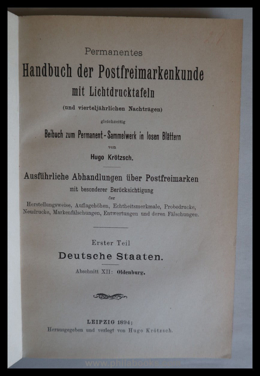 Ohrt, P., Die Postfreimarken vom Grossherzogtum Oldenburg, Krötzsc ...