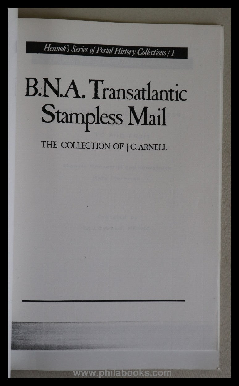 Hennok's Series of Postal History Collections, B.N.A. Transatlanti ...